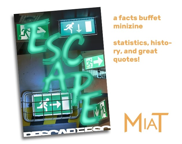 Games like Escape - a facts buffet zine