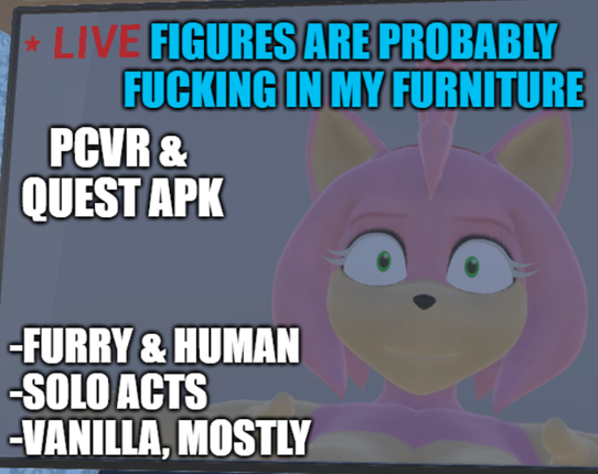 Figures Are Probably Fucking In My Furniture Image
