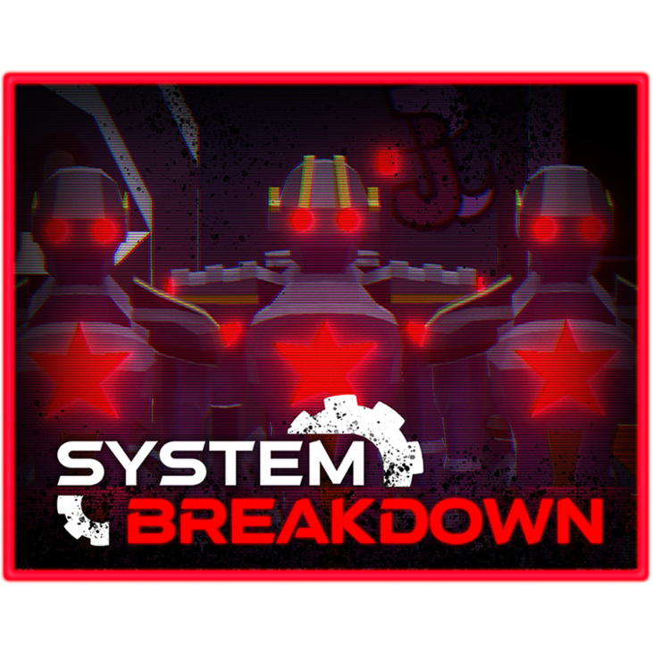 Games like System Breakdown