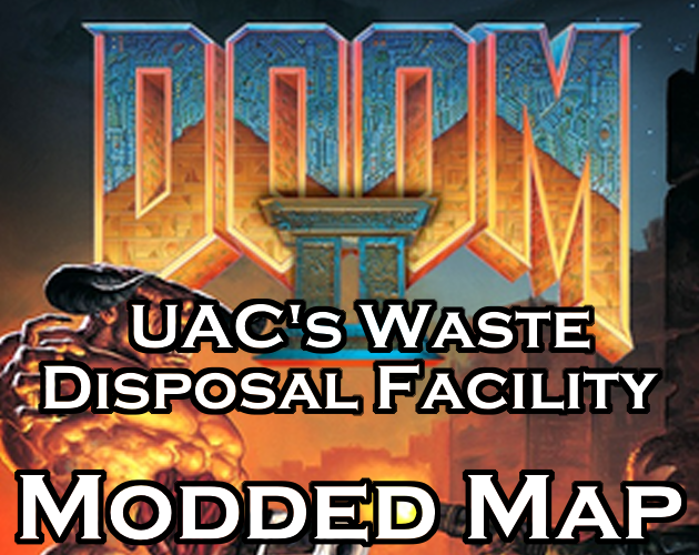 Games like Doom Map: UAC Waste Disposal Facility