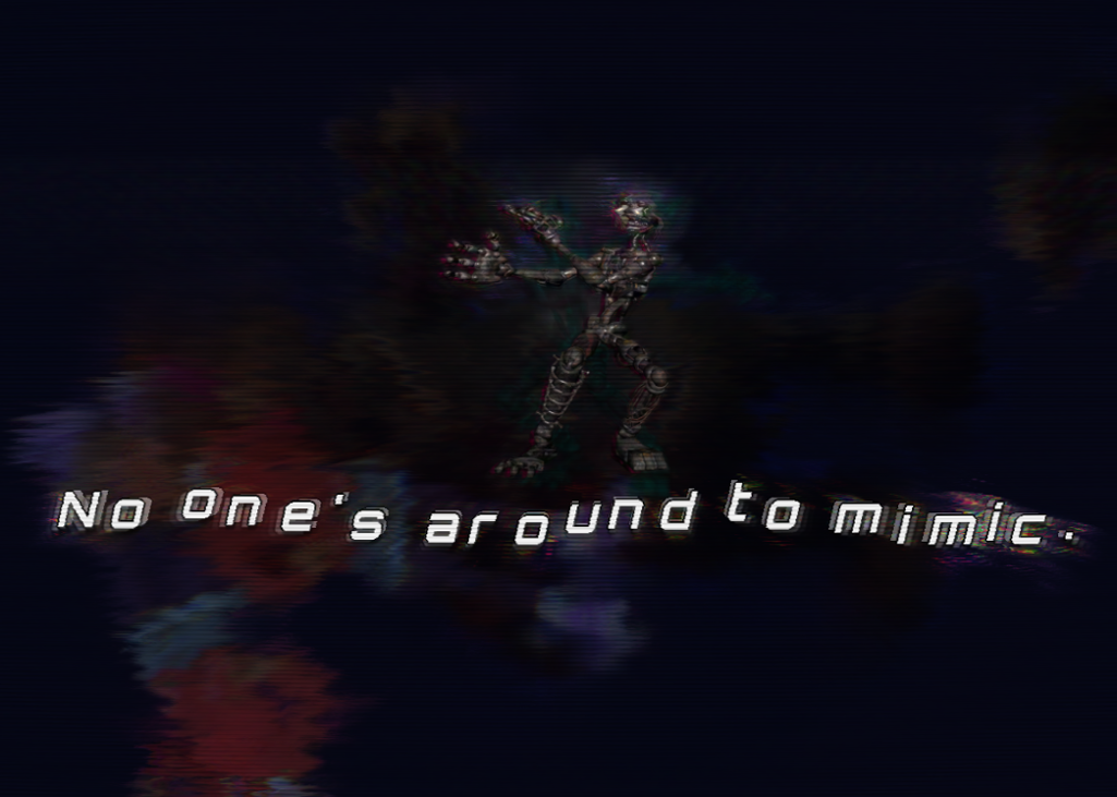 Games like No One Is Around To Mimic