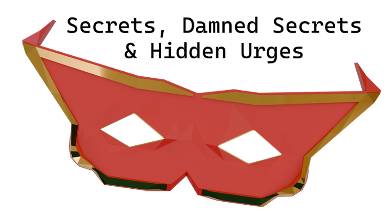 Secrets, Damned Secrets & Hidden Urges Image