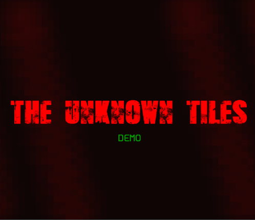 The Unknown Tiles (DEMO VERSION) Image