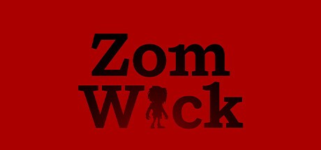 Games like ZomWick