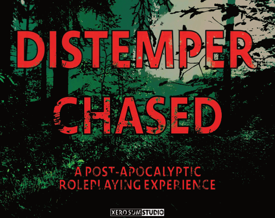 Distemper: Chased | A Quickstart Adventure for the Distemper TTRPG Image