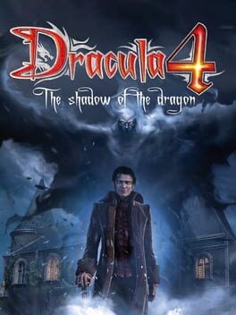 Games like Dracula 4: The Shadow of the Dragon