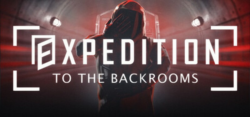 EXPEDITION TO THE BACKROOMS Image