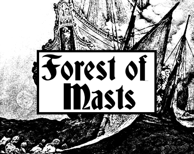 Games like Forest of Masts