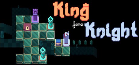 Games like King for a Knight