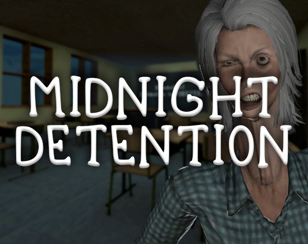 Games like Midnight Detention