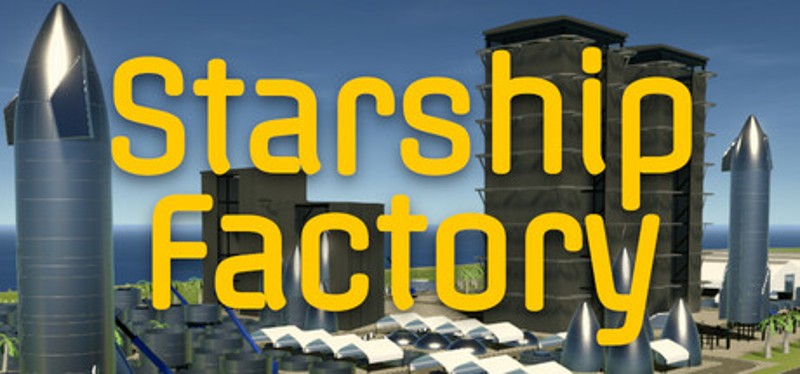 Starship Factory Image