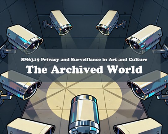 The Archived World (SM6319 Art Creation) Image