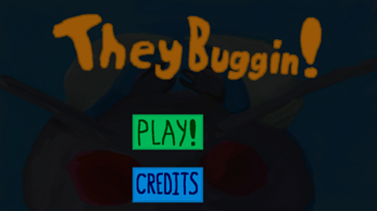 They Buggin! Image