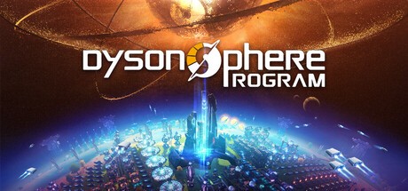 Games like Dyson Sphere Program