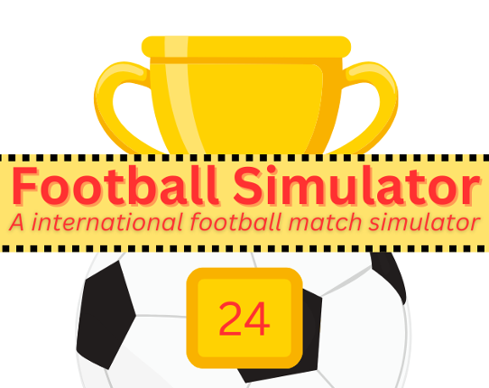 Football Simulator 24 (EURO & Copa America) Game Cover