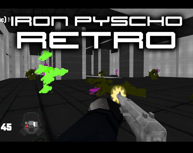 Games like Iron Psycho: RETRO