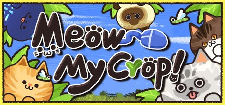 Games like Meow My Crop!