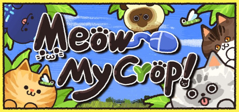 Meow My Crop! Image