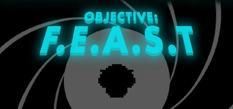 Games like Objective: F.E.A.S.T