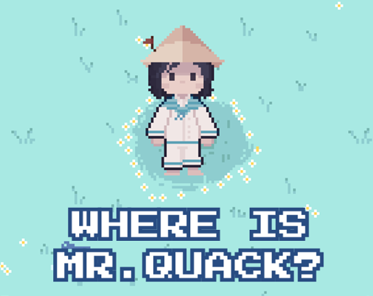 Where is Mr.Quack? Image