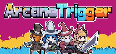 Games like Arcane Trigger