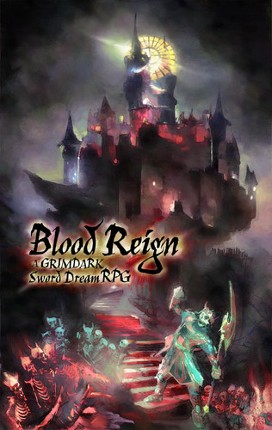 Blood Reign: A Grimdark Sword Dream RPG Image