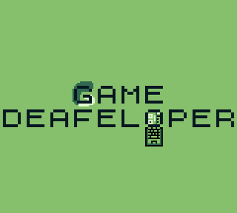 Deafeloper. Image