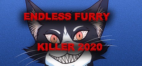 Games like Endless Furry Killer 2020