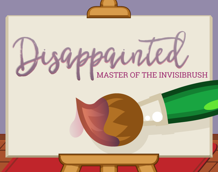 Games like Disappainted: Master of the Invisibrush