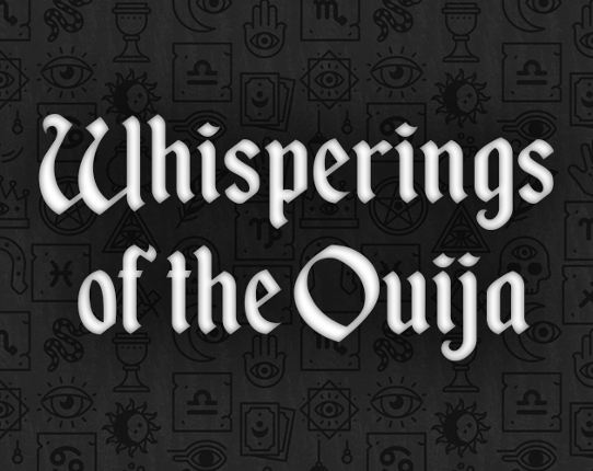 Whisperings of the Ouija Game Cover