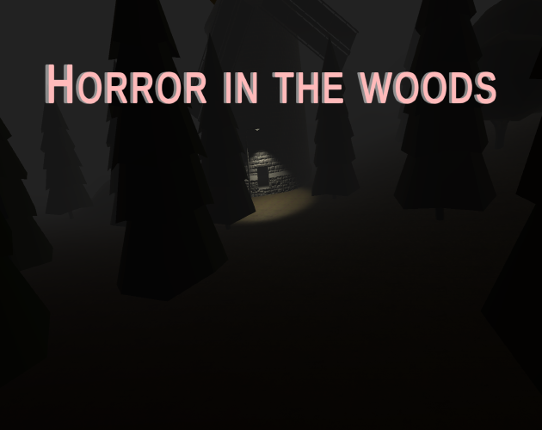Horror in the Woods Image
