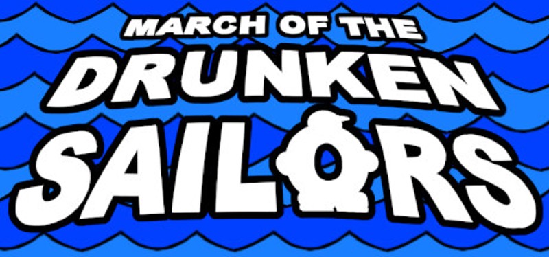 March of the Drunken Sailors Image