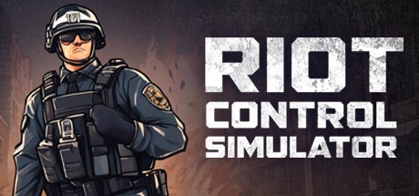 Games like Riot Control Simulator