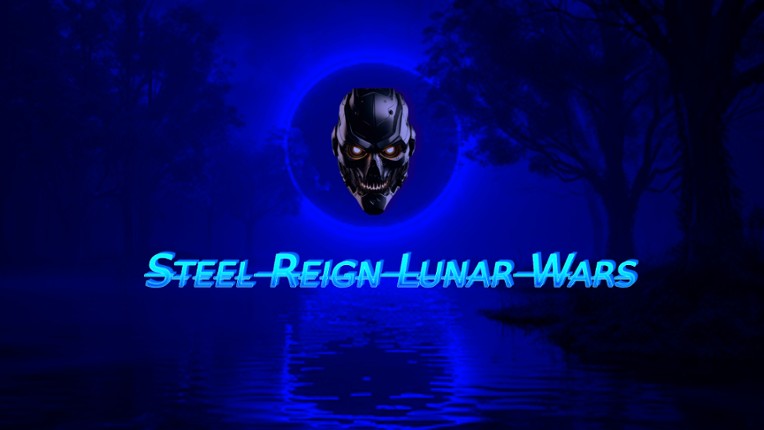 Steel Reign: Lunar Wars Image