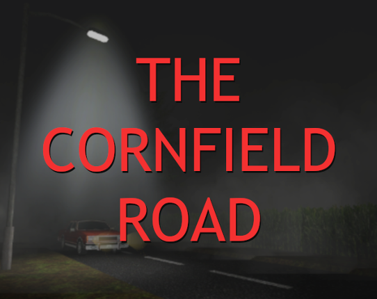 The Cornfield Road Image