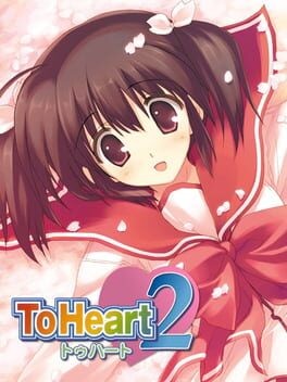 Games like To Heart 2