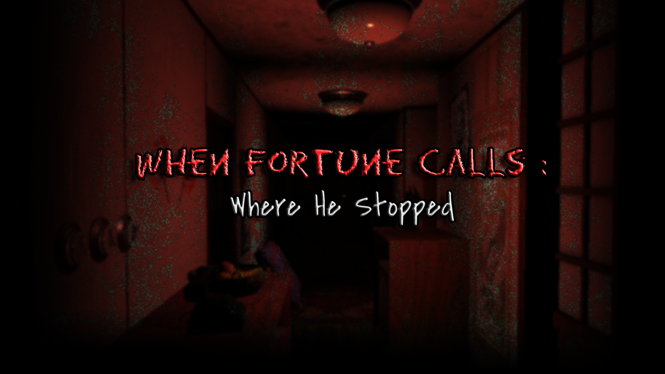 Games like When Fortune Calls : Where He Stopped