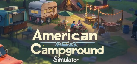 Games like American Campground Simulator
