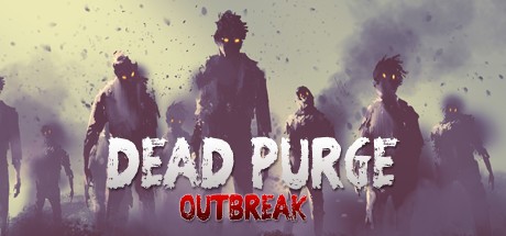Games like Dead Purge: Outbreak
