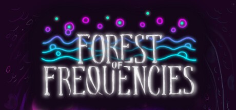 Games like Forest of Frequencies