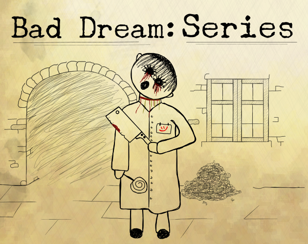 Games like Bad Dream: Series