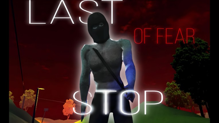 Last Stop of fear Image