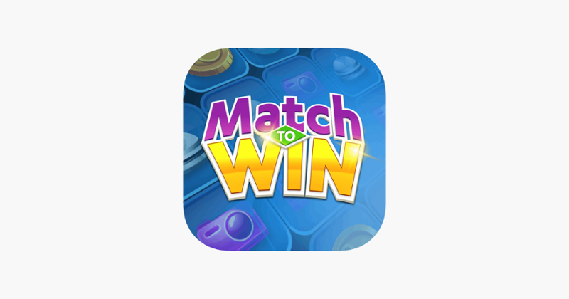 Match To Win: Real Money Games Game Cover