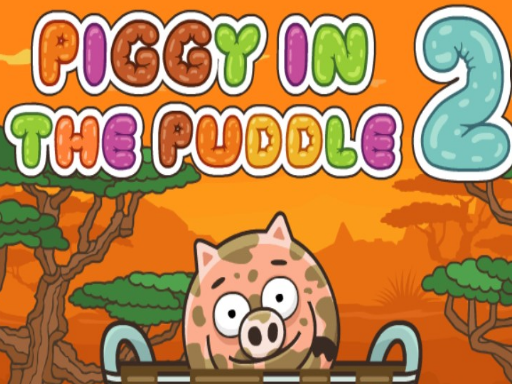 Games like Piggy In The Puddle 2