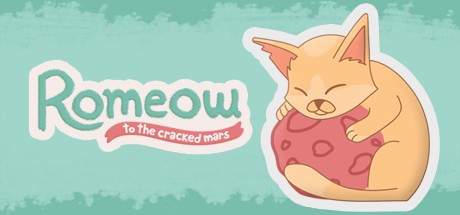 Games like Romeow: to the cracked Mars