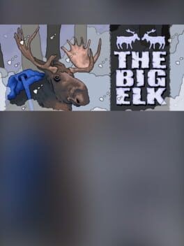 Games like The Big Elk