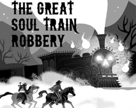 The Great Soul Train Robbery—zine edition Image