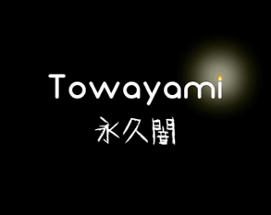 Towayami Image