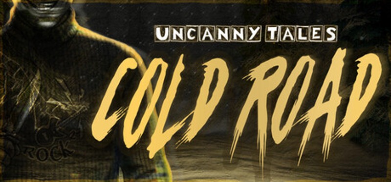 Uncanny Tales: Cold Road Image