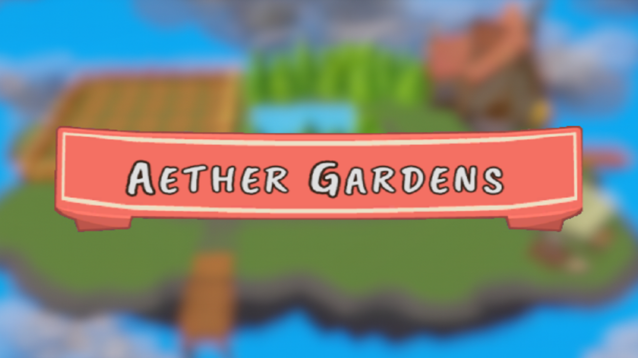 Games like Aether Gardens